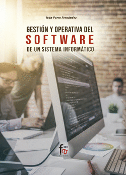GESTIN Y OPERATIVA DEL SOFTWARE DE UN SISTEMA INFORMTICO