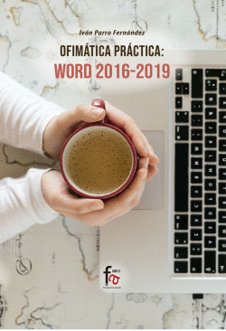 OFIMTICA PRCTICA: WORD 2016-2019