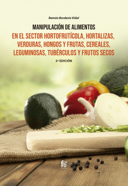 MANIPULACI�N DE ALIMENTOS EN EL SECTOR HORTOFRUT�COLA,