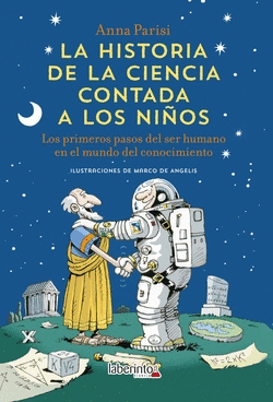 LA HISTORIA DE LA CIENCIA CONTADA A LOS NI�OS