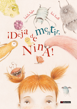 �DEJA DE MENTIR, NINA!