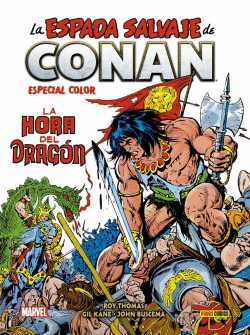 BIBLIOTECA CONAN LA ESPADA SALVAJE DE CONAN COLOR. LA HORA DEL DRAGN