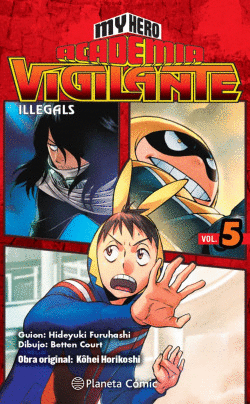 MY HERO ACADEMIA VIGILANTE ILLEGALS N� 05