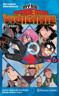 MY HERO ACADEMIA VIGILANTE ILLEGALS N� 06