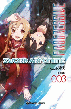 SWORD ART ONLINE PROGRESSIVE N� 03/06 (NOVELA)