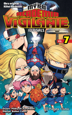 MY HERO ACADEMIA VIGILANTE ILLEGALS N� 07