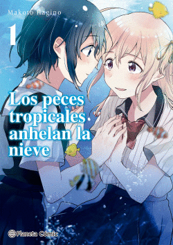 LOS PECES TROPICALES ANHELAN LA NIEVE N� 01