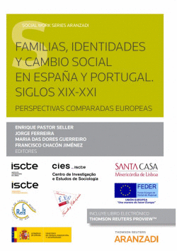 FAMILIAS, IDENTIDADES Y CAMBIO SOCIAL EN ESPA�A Y PORTUGAL. SIGLOS XIX-XXI. PERS