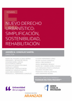 NUEVO DERECHO URBAN�STICO: SIMPLIFICACI�N, SOSTENIBILIDAD, REHABILITACI�N (PAPEL