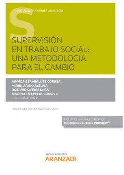 SUPERVISIN EN TRABAJO SOCIAL: UNA METODOLOGA PARA EL CAMBIO (PAPEL + E-BOOK)