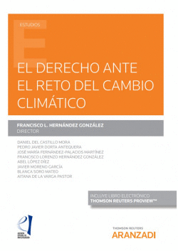 EL DERECHO ANTE EL RETO DEL CAMBIO CLIM�TICO (PAPEL + E-BOOK)
