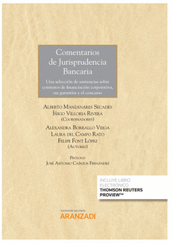 COMENTARIOS DE JURISPRUDENCIA BANCARIA (PAPEL + E-BOOK)