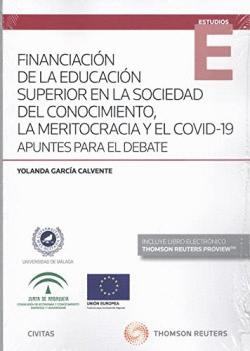 FINANCIACI�N DE LA EDUCACI�N SUPERIOR EN LA SOCIEDAD DEL CONOCIMIENTO, LA MERITO