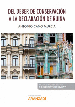 DEL DEBER DE CONSERVACIN A LA DECLARACIN DE RUINA (PAPEL + E-BOOK)