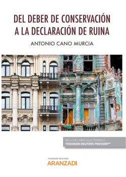 DEL DEBER DE CONSERVACI�N A LA DECLARACI�N DE RUINA (PAPEL + E-BOOK)