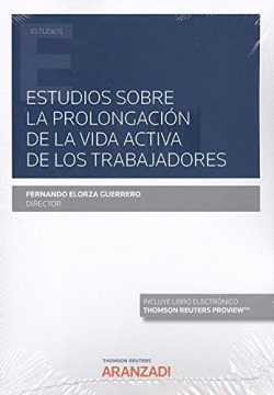 ESTUDIOS SOBRE LA PROLONGACIN DE LA VIDA ACTIVA DE LOS TRABAJADORES