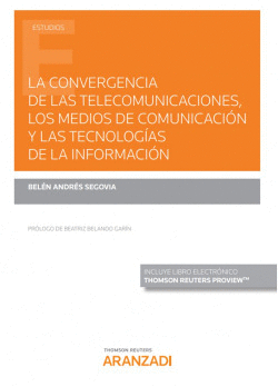 CONVERGENCIA TELECOMUNICACIONES MEDIOS COMUNICACION TECNOLO