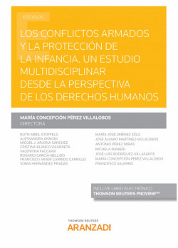 CONFLICTOS ARMADOS Y LA PROTECCI�N DE LA INFANCIA, LOS.