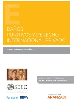 DA�OS PUNITIVOS Y DERECHO INTERNACIONAL PRIVADO (PAPEL + E-BOOK)