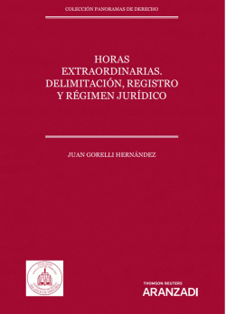 HORAS EXTRAORDINARIAS. DELIMITACI�N, REGISTRO Y R�GIMEN JUR�DICO