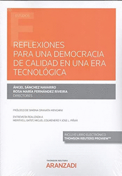 REFLEXIONES PARA UNA DEMOCRACIA DE CALIDAD EN UNA ERA TECNOL�GICA