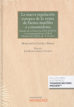 LA NUEVA REGULACI�N EUROPEA DE LA VENTA DE BIENES MUEBLES A CONSUMIDORES