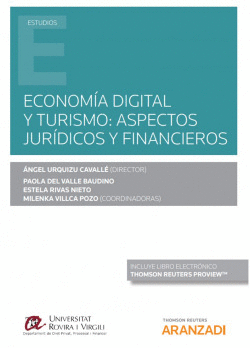 ECONOM�A DIGITAL Y TURISMO: ASPECTOS JUR�DICOS Y FINANCIEROS (PAP