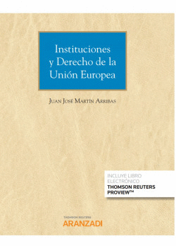 INSTITUCIONES Y DERECHO DE LA UNI�N EUROPEA (PAPEL + E-BOOK)