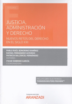 JUSTICIA, ADMINISTRACI�N Y DERECHO