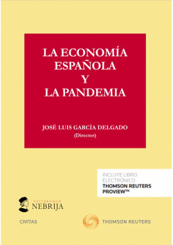 LA ECONOM�A ESPA�OLA Y LA PANDEMIA (PAPEL + E-BOOK)