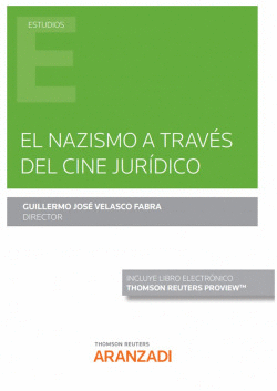EL NAZISMO A TRAV�S DEL CINE JUR�DICO (PAPEL + E-BOOK)