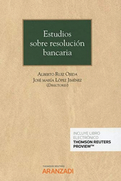 ESTUDIOS SOBRE RESOLUCIN BANCARIA (PAPEL + E-BOOK)