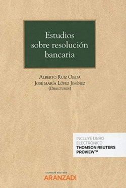 ESTUDIOS SOBRE RESOLUCI�N BANCARIA (PAPEL + E-BOOK)
