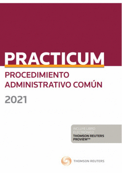 PRACTICUM PROCEDIMIENTO ADMINISTRATIVO COMN 2021 (PAPEL + E-BOOK)