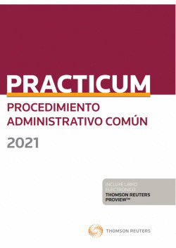 PRACTICUM PROCEDIMIENTO ADMINISTRATIVO COM�N 2021 (PAPEL + E-BOOK)