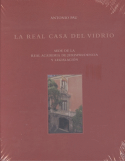REAL CASA DEL VIDRIO,LA