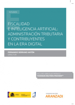 FISCALIDAD E INTELIGENCIA ARTIFICIAL: ADMINISTRACI�N TRIBUTARIA Y CONTRIBUYENTES