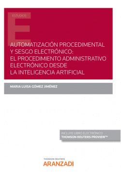 AUTOMATIZACI�N PROCEDIMENTAL Y SESGO ELECTR�NICO: