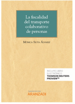 LA FISCALIDAD DEL TRANSPORTE COLABORATIVO DE PERSONAS (PAPEL + E-BOOK)
