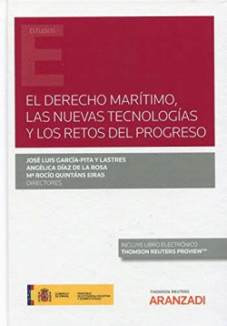 DERECHO MAR�TIMO, LAS NUEVAS TECNOLOG�AS Y LOS RETOS DEL PROGRESO, EL