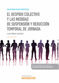 DESPIDO COLECTIVO MEDIDAS DE SUSPENSION REDUCCION JORNADA