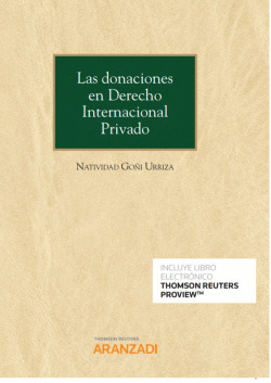 LAS DONACIONES EN DERECHO INTERNACIONAL PRIVADO (PAPEL + E-BOOK)