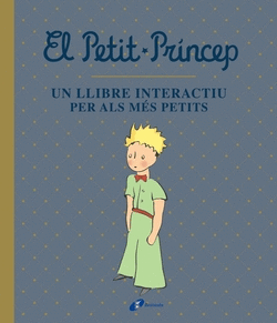 EL PETIT PRNCEP. UN LLIBRE INTERACTIU PER ALS MS PETITS