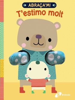 ABRA�A'M! T'ESTIMO MOLT!