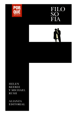 FILOSOF�A: �POR QU� IMPORTA?