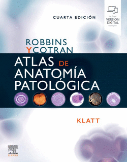 ROBBINS Y COTRAN. ATLAS DE ANATOMA PATOLGICA