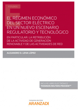 REGIMEN ECONOMICO DEL SECTOR ELECTRICO NUEVO ESCENARIO REGU