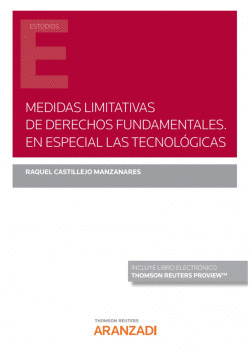 MEDIDAS LIMITATIVAS DE DERECHOS FUNDAMENTALES.