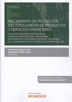 MECANISMOS DE PROTECCI�N DEL CONSUMIDOR DE PRODUCTOS Y SERVICIOS FINANCIEROS