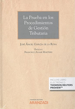 PRUEBA EN LOS PROCEDIMIENTOS DE GESTION TRIBUTARIA